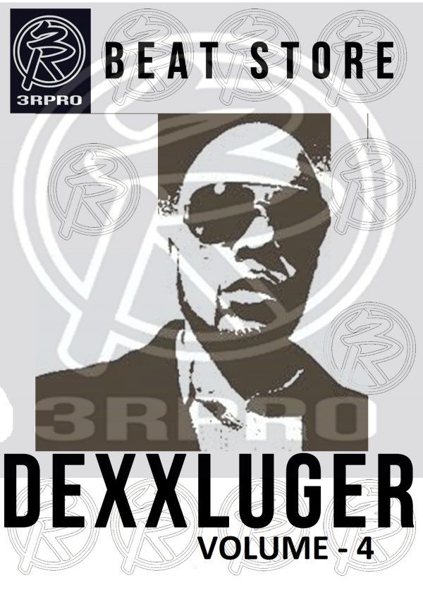 DEXXLUGER - VOLUME 4
